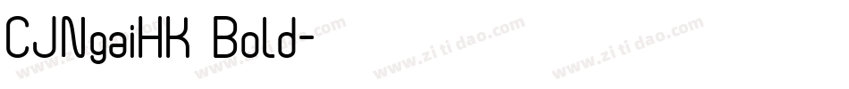 CJNgaiHK Bold字体转换